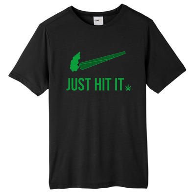 Just Hit It Cannabis Smoker Tall Fusion ChromaSoft Performance T-Shirt