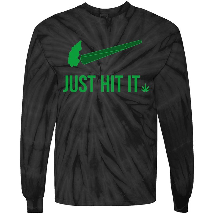 Just Hit It Cannabis Smoker Tie-Dye Long Sleeve Shirt