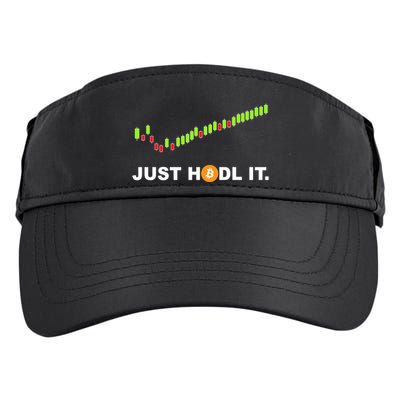 Just Hodl It Funny Crypto Trader Btc Bitcoin Investor Adult Drive Performance Visor
