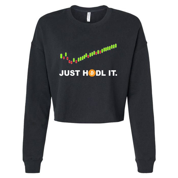 Just Hodl It Funny Crypto Trader Btc Bitcoin Investor Cropped Pullover Crew