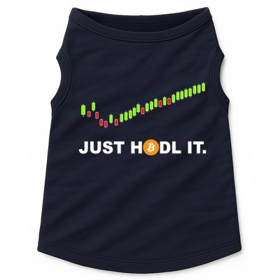 Just Hodl It Funny Crypto Trader Btc Bitcoin Investor Doggie Tank
