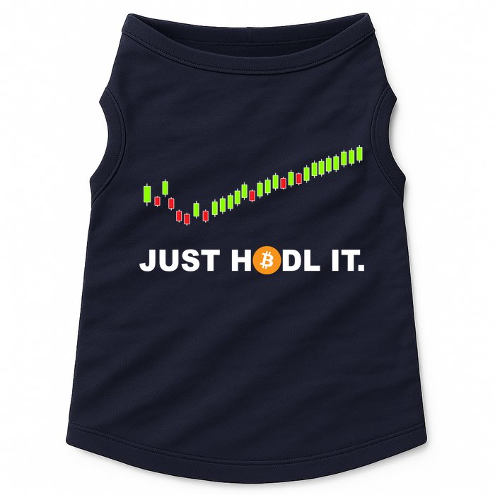 Just Hodl It Funny Crypto Trader Btc Bitcoin Investor Doggie Tank