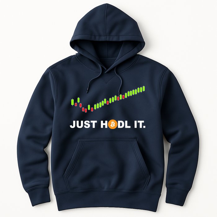 Just Hodl It Funny Crypto Trader Btc Bitcoin Investor Hoodie