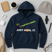 Just Hodl It Funny Crypto Trader Btc Bitcoin Investor Hoodie