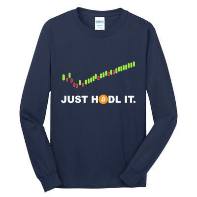 Just Hodl It Funny Crypto Trader Btc Bitcoin Investor Tall Long Sleeve T-Shirt