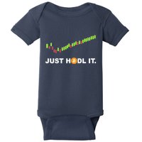 Just Hodl It Funny Crypto Trader Btc Bitcoin Investor Baby Bodysuit