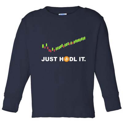 Just Hodl It Funny Crypto Trader Btc Bitcoin Investor Toddler Long Sleeve Shirt