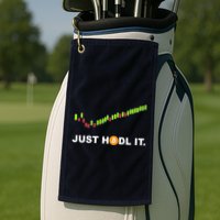 Just Hodl It Funny Crypto Trader Btc Bitcoin Investor Golf Towel
