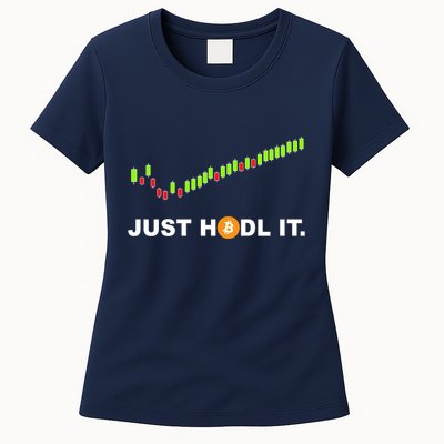 Just Hodl It Funny Crypto Trader Btc Bitcoin Investor Women's T-Shirt