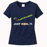 Just Hodl It Funny Crypto Trader Btc Bitcoin Investor Womens T-Shirt