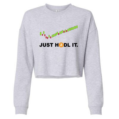 Just Hodl It Funny Crypto Trader Btc Bitcoin Investor Cropped Pullover Crew