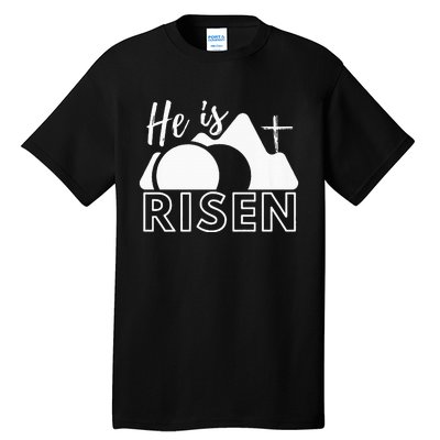 Jesus He Is Risen Tomb And Cross Tall T-Shirt