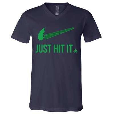 Just Hit It | Cannabis Smoker V-Neck T-Shirt