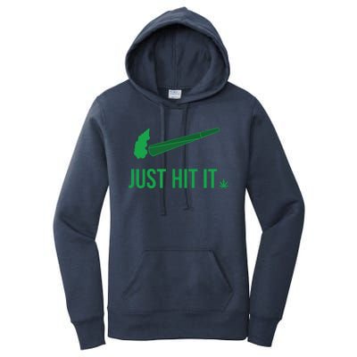 Just Hit It | Cannabis Smoker Women's Pullover Hoodie