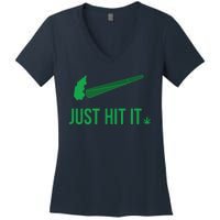 Just Hit It | Cannabis Smoker Women's V-Neck T-Shirt