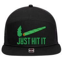 Just Hit It Weed Joint Happy 420 Day Weed Lover Marijuana Weed Smoker 7 Panel Mesh Trucker Snapback Hat