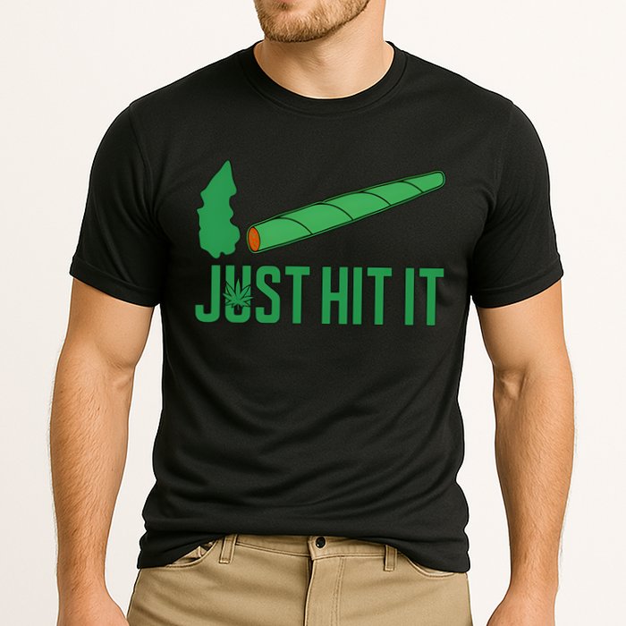 Just Hit It Weed Joint Happy 420 Day Weed Lover Marijuana Weed Smoker Cooling Performance Crew T-Shirt