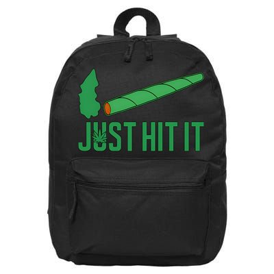 Just Hit It Weed Joint Happy 420 Day Weed Lover Marijuana Weed Smoker 16 in Basic Backpack