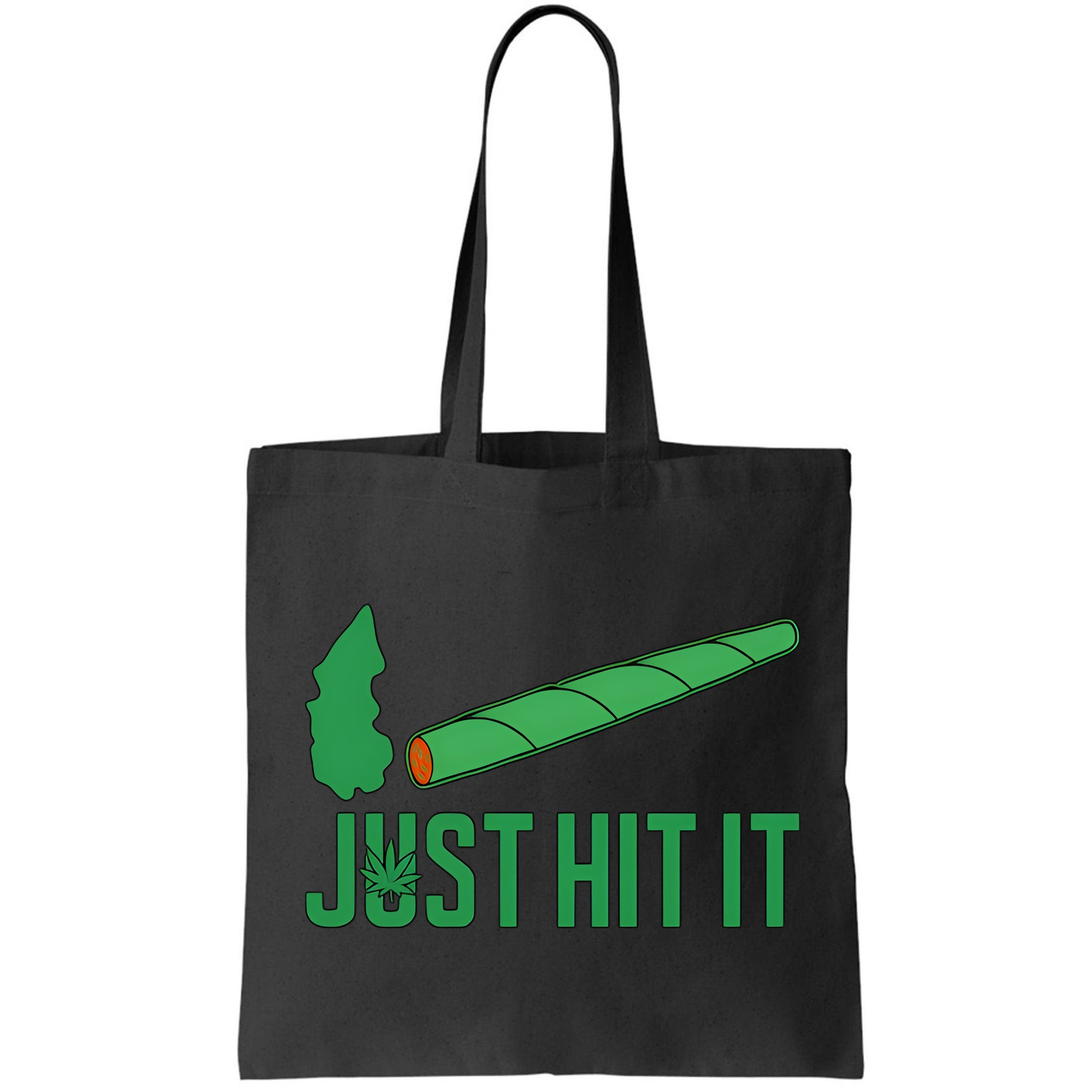 Just Hit It Weed Joint Happy 420 Day Weed Lover Marijuana Weed Smoker Bag