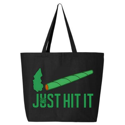 Just Hit It Weed Joint Happy 420 Day Weed Lover Marijuana Weed Smoker 25L Jumbo Tote