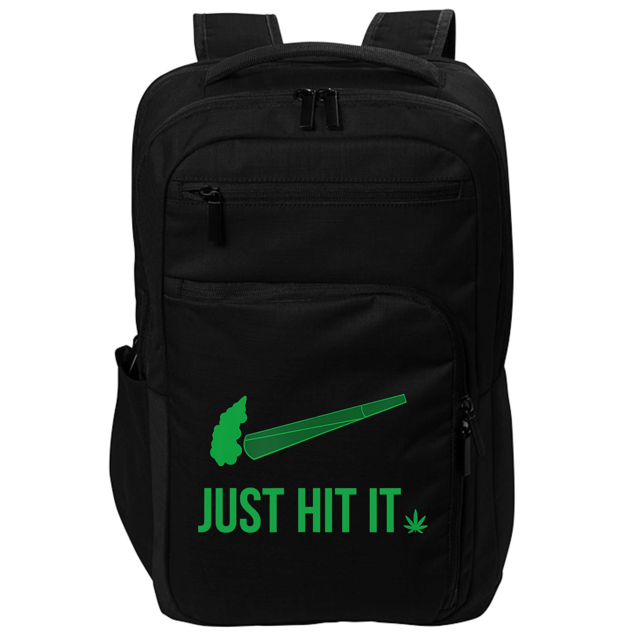 Just Hit It Weed Funny Impact Tech Backpack
