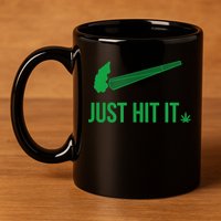 Just Hit It Cannabis Smoker 11oz C Handle Ceramic Mug