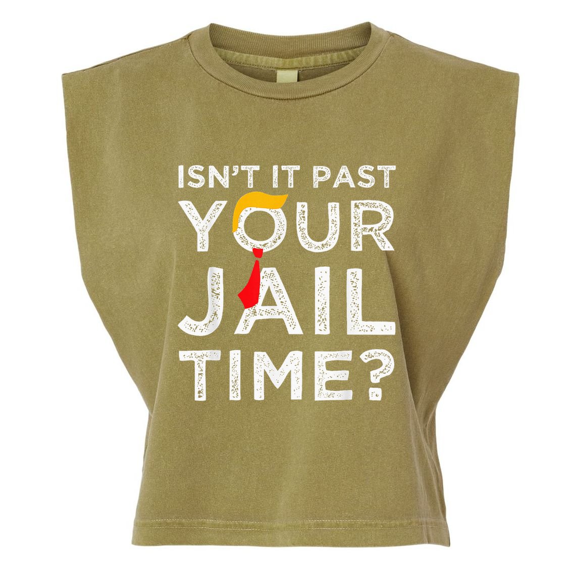Joke Humour Garment-Dyed Women's Muscle Tee