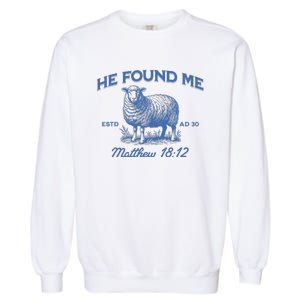 Jesus He Left The 99 To Find Me Christian Garment-Dyed Sweatshirt