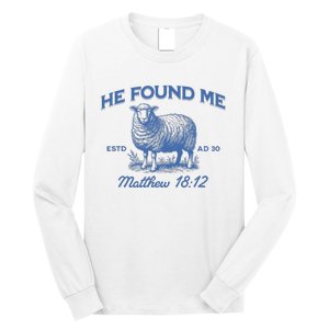 Jesus He Left The 99 To Find Me Christian Long Sleeve Shirt