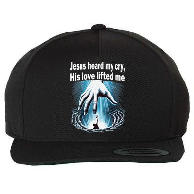 Jesus Heard My Cry His Love Lifted Me Wool Snapback Cap