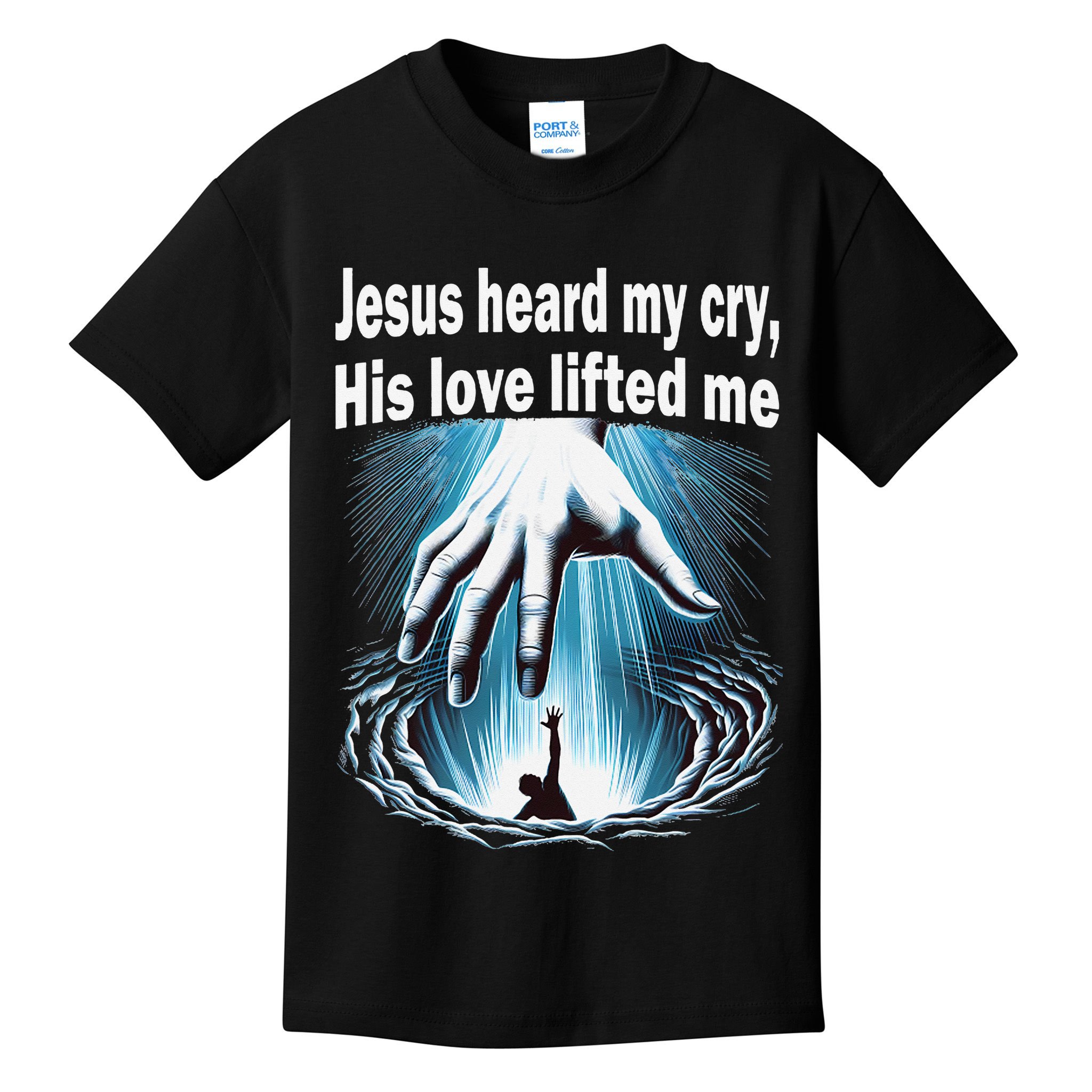 Jesus Heard My Cry His Love Lifted Me Kids T-Shirt