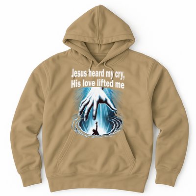 Jesus Heard My Cry His Love Lifted Me Hoodie