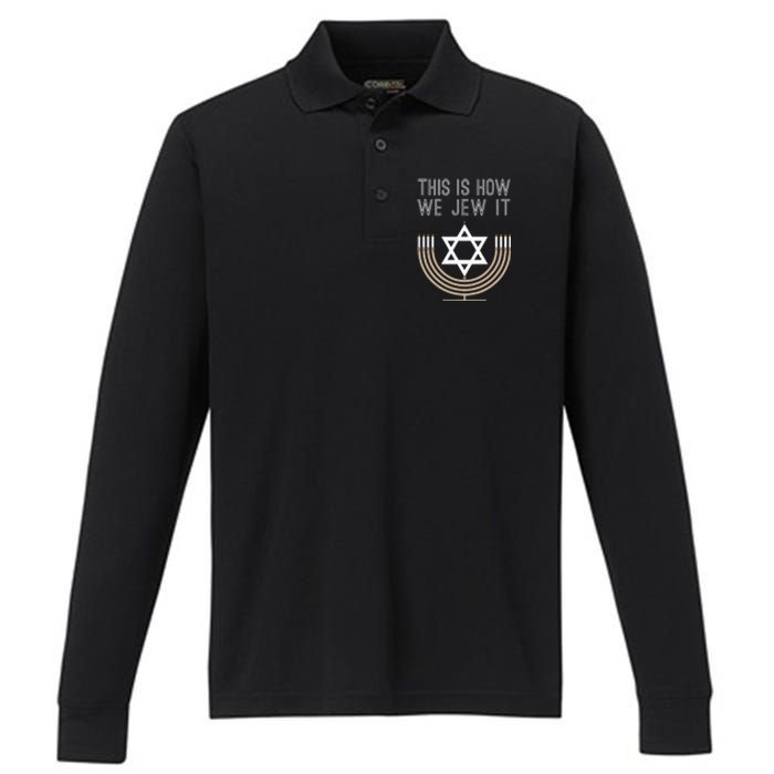 Jewish Hanukkah Menorah Gift This Is How We Jew it  Performance Long Sleeve Polo