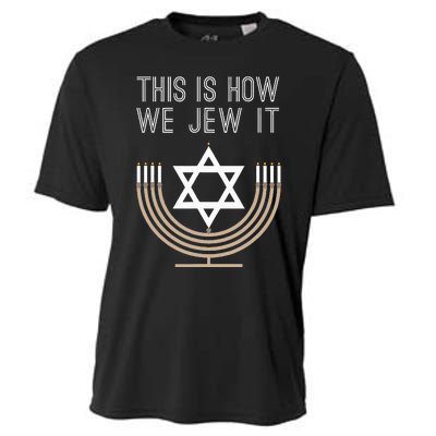 Jewish Hanukkah Menorah Gift This Is How We Jew it  Cooling Performance Crew T-Shirt