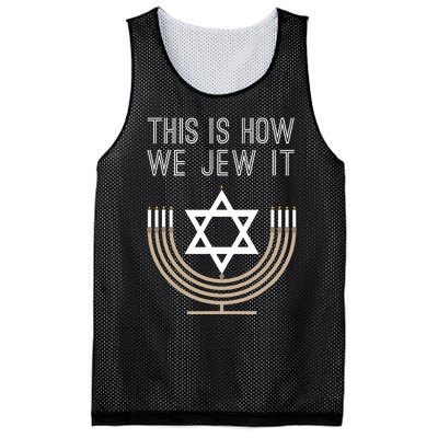 Jewish Hanukkah Menorah Gift This Is How We Jew it  Mesh Reversible Basketball Jersey Tank