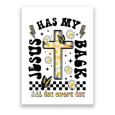 Jesus Has My Back Christian Poster