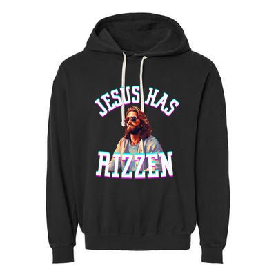 Jesus Has Rizzen Christian Novelty Jesus Christ Garment-Dyed Fleece Hoodie