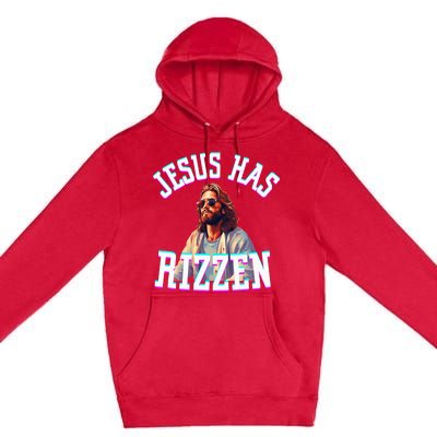 Jesus Has Rizzen Christian Novelty Jesus Christ Premium Pullover Hoodie