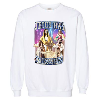 Jesus Has Rizzen Garment-Dyed Sweatshirt