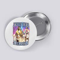 Jesus Has Rizzen Button