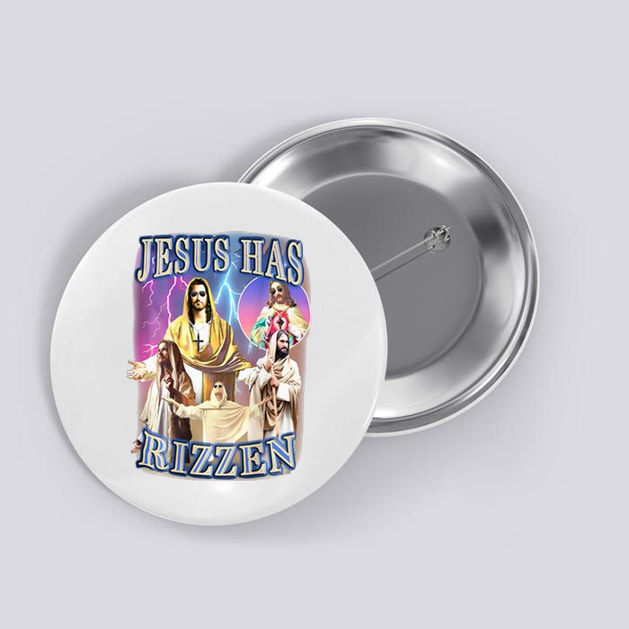 Jesus Has Rizzen Button