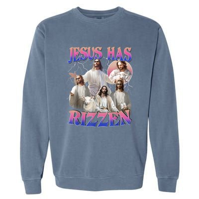 Jesus Has Rizzen He Is Risen Easter Day Christian Garment-Dyed Sweatshirt