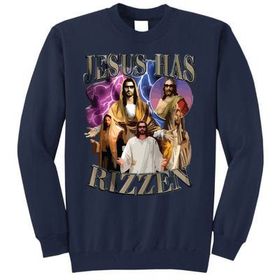 Jesus Has Rizzen He Is Rizzen Jesus Rizz Tall Sweatshirt