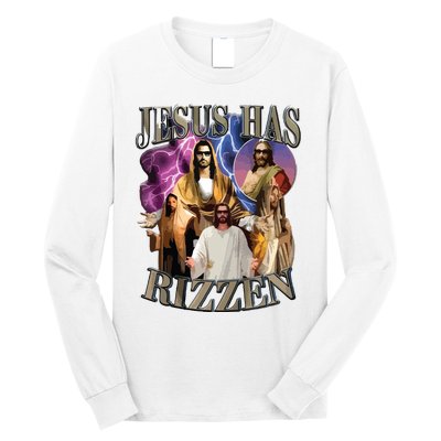 Jesus Has Rizzen He Is Rizzen Jesus Rizz Long Sleeve Shirt