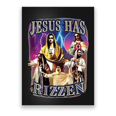 Jesus Has Rizzen He Is Rizzen Jesus Rizz Poster