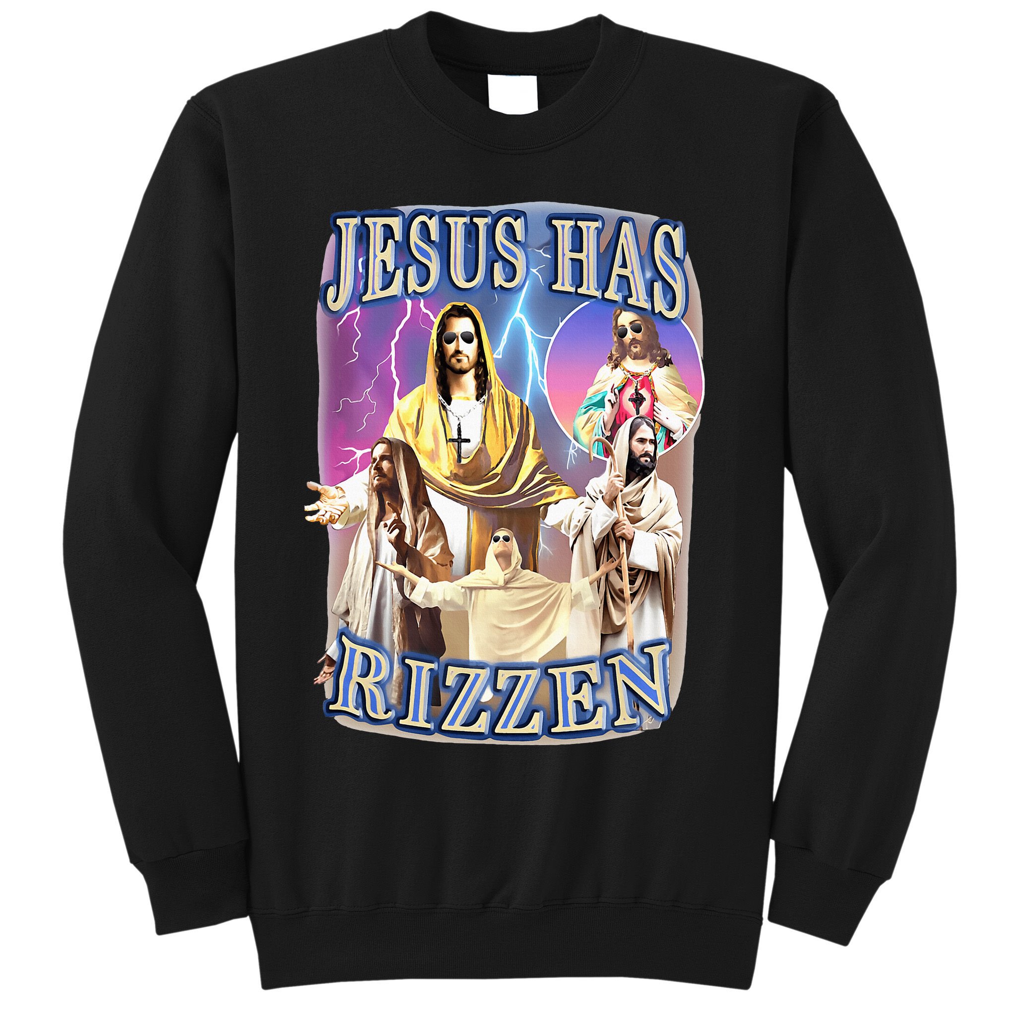 Jesus Has Rizzen Sweatshirt