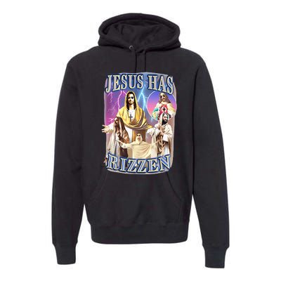 Jesus Has Rizzen Premium Hoodie