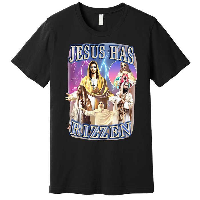 Jesus Has Rizzen Premium T-Shirt