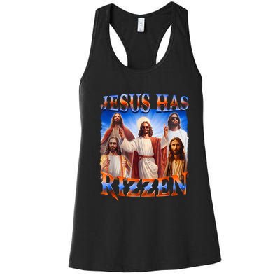 Jesus Has Rizzen Funny Christian Quote For Religion Lovers Women's Racerback Tank