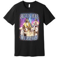 Jesus Has Rizzen Premium T-Shirt